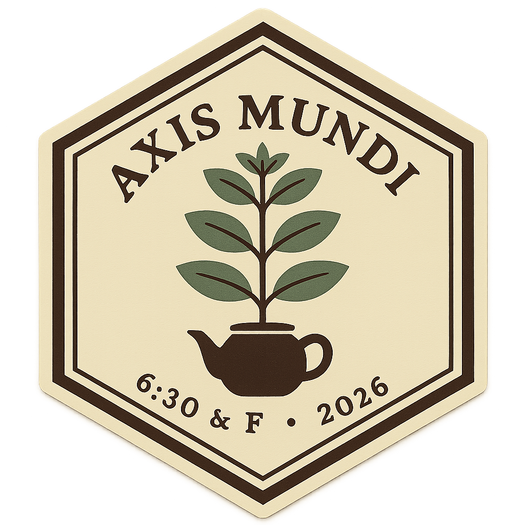Hex-shaped sticker, cream field with dark-brown outline. Centered: a tea-brown teapot with a sage-green cosmic tree of leaves growing upward from it. AXIS MUNDI in serif caps top. 6:30 & F · 2026 in serif caps bottom.